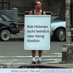 Bob Hickman erwischt