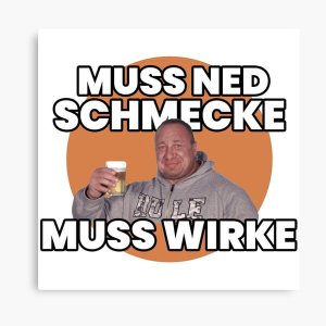 Sag ich mir bei Kölsch auch immer