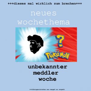 +++kein drachendreck bei den wochenthemen+++