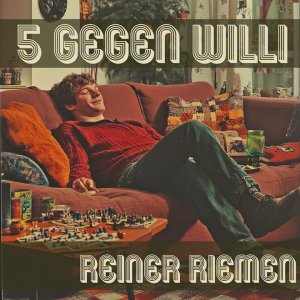 Reiner Riemen - 5 gegen Willi