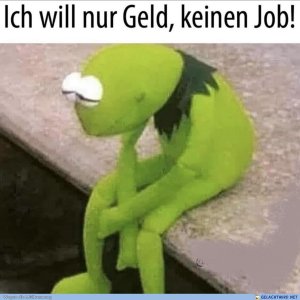 Ich will nur Geld