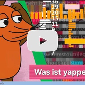 Die Maus - Was ist yappen?