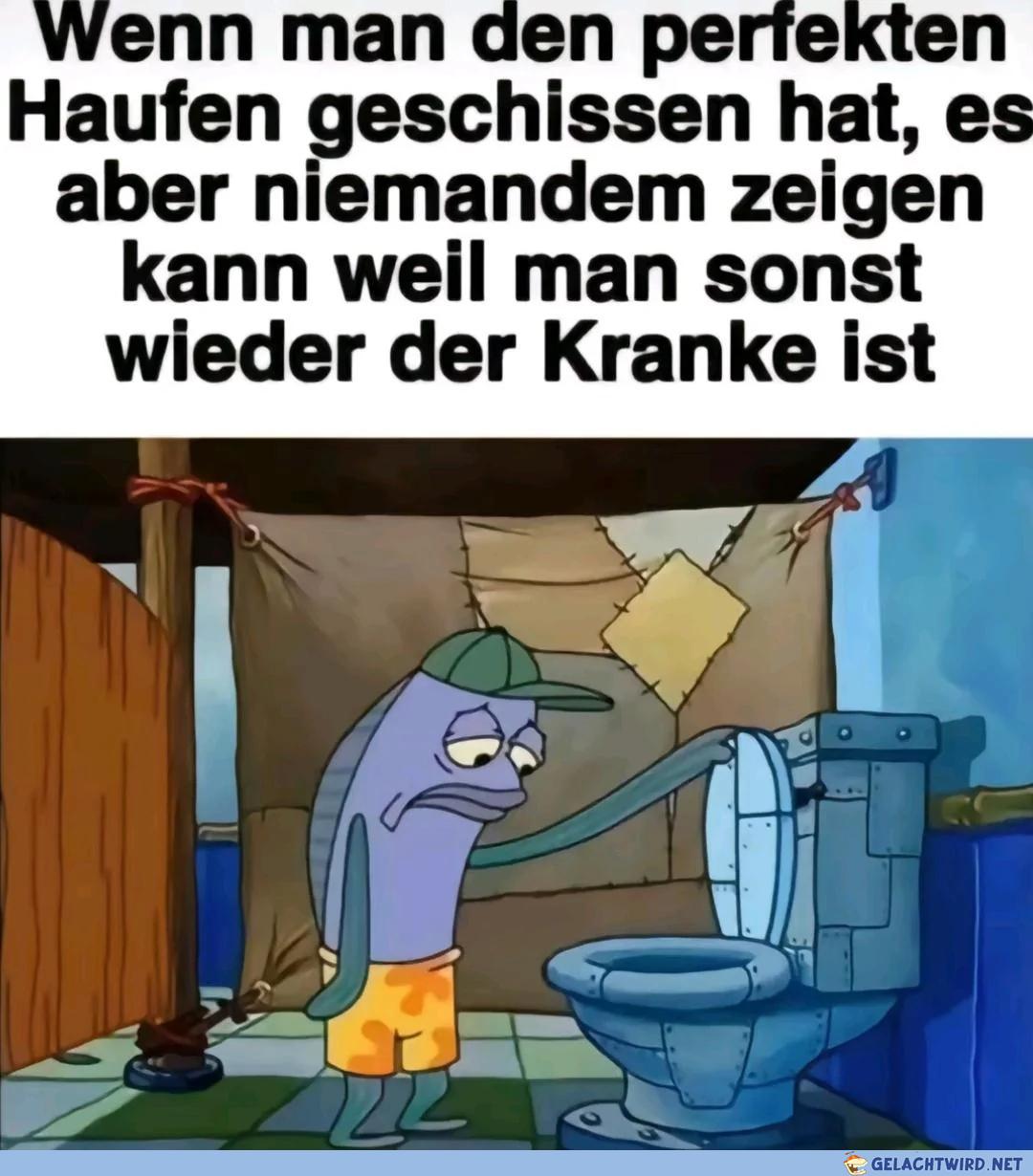 Kranker Scheiß