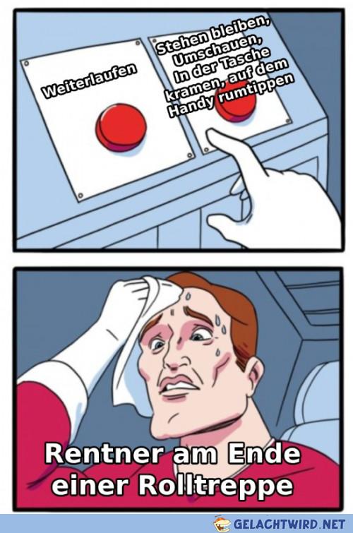 Könnte ich ausrasten